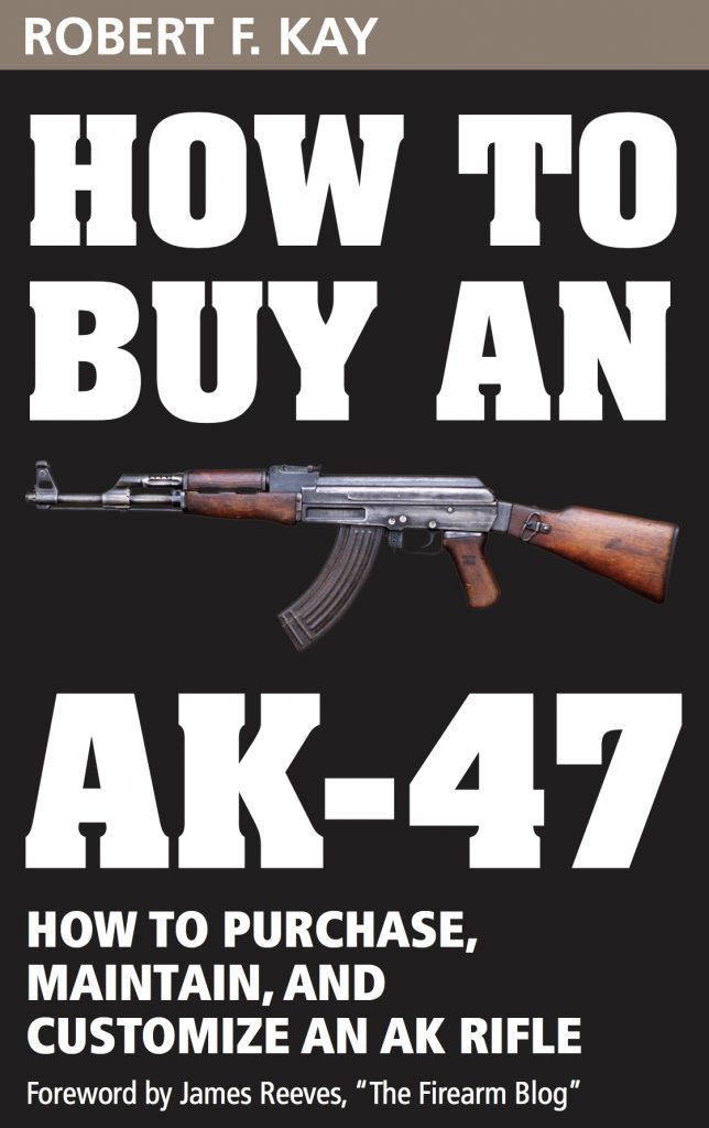 How to Buy an AK 47 cover Rob Kay